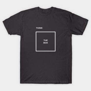 Think Outside The Box T-Shirt T-Shirt